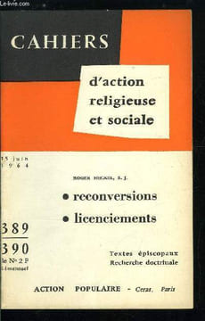 Cahiers d'action religieuse et sociale n° 389-390 - L'enseignement de l'Eglise, l'enseignement pontifical, les évêque français et les reconversions, ...