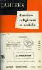 Cahiers d'action religieuse et sociale n&deg; 396 - Autour d'Ecclesiam suam, Paul VI et la vie politique, Les &eacute;lections britanniques, L'&eacute;glise et ...