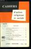 Cahiers d'action religieuse et sociale n&deg; 405 - Une d&eacute;claration de l'&eacute;piscopat fran&ccedil;ais, Elections municipales, pour interpr&eacute;ter les r&eacute;sultats, Des ...