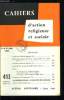 Cahiers d'action religieuse et sociale n° 413 - A propos de la liberté religieuse, Questionnaire-enquête de Christus - vie spirituelle sur le Concile, ...