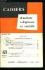 Cahiers d'action religieuse et sociale n&deg; 423 - L'ach&egrave;vement de Vatican II, Et maintenant ?, Le Concile et l'unit&eacute; chr&eacute;tienne, Le message des ...