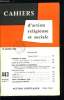 Cahiers d'action religieuse et sociale n&deg; 443 - Gaudium et spes, La communaut&eacute; humaine, Vers les &eacute;lections l&eacute;gislatives, histoire du centre d&eacute;mocrate, ...