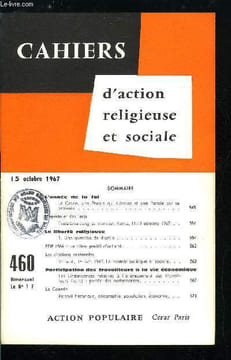 Cahiers d'action religieuse et sociale n° 460 - L'année de la foi, le Credo, une parole qui s'écoute et une parole qui se professe, L'apostolat des ...