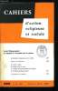 Cahiers d'action religieuse et sociale n&deg; 495 - Andr&eacute; Manaranche : je r&eacute;ponds a l'enqu&ecirc;te sur le pr&ecirc;tre, Lettre a nos abonn&eacute;s, Actualit&eacute; sociale, le ...
