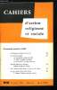 Cahiers d'action religieuse et sociale n&deg; 510 - Convention sociale a l'EGF, Message de No&euml;l de Paul VI, La convention sociale a l'EGF, Le SMIC ...