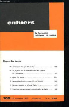 Cahiers de l'actualité religieuse et sociale n° 109 - Signes des temps - M'aimes tu ?, Lire aujourd'hui le livre des Actes des Apotres, l'Ascension, ...