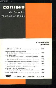 Cahiers de l'actualité religieuse et sociale n° 187 - La fécondation médicale, Si l'histoire m'était contée, Le rapport Fabre, une politique pour ...