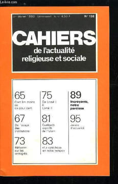 Cahiers de l'actualité religieuse et sociale n° 198 - Chez les moins de dix pour cent, De l'usage des institutions, Réflexion sur les immigrés, De ...