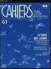 Cahiers pour croire aujourd'hui n° 63 - L'acteur et le modèle par Bertrand Cassaigne, Sur les divorcés remariés, Le temps des loisirs, Les vacances, ...