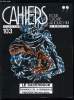 Cahiers pour croire aujourd'hui n&deg; 103 - L'Europe, un avenir sens&eacute; par Luc Pareydt, Lib&eacute;rer le dimanche ? par Henri Bussery, Paradoxes de la ...