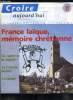 Croire aujourd'hui n° 12 - Parions ensemble par Luc Pareydt, Caucase, une mosaïque de conflits par Anne le Huérou, La gloire de la virginité par ...