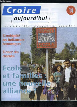 Croire aujourd'hui n° 14 - Clovis, Jules Ferry, Jean Paul II, la saga de l'automne par Luc Pareydt, Les yeux ouverts par Eric de Rosny, Après le baby ...