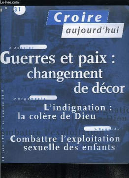 Croire aujourd'hui n° 31 - Le temps du partenariat par Luc Pareydt, L'indignation, la colère de Dieu par Marcel Domergue, De la contrebande a la ...