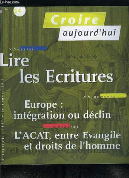 Croire aujourd'hui n° 34 - Après ces jours de fête par Paul Legavre, Europe : intégration ou déclin ? par Daniel Maquart, Le Dieu de Jésus Christ, ...