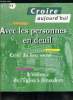 Croire aujourd'hui n° 92 - Du neuf a croire aujourd'hui par Paul Legavre, L'organisation internationale du travail par Dominique Peccoud, Créer du ...