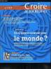 Croire aujourd'hui n° 157 - Quelle école selon Luc Ferry ? par Pascal Sevez, Armement : l'Europe est la clé de l'indépendance avec Jean Paul Hébert, ...