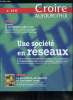 Croire aujourd'hui n&deg; 160 - France : la corruption coute cher par Bertrand du Marais, Ecole : le d&eacute;bat national concerne-t-il le priv&eacute; ? par Yves Jean ...