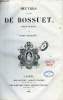 Oeuvres complètes de Bossuet, évêque de Meaux - 12 tomes. Bossuet