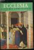 Ecclesia, lectures chrétiennes n° 17 - La gloire de Saint Dominique par son excellence Mgr Gillet, Brulée ! par Suzanne Fouché, Monsieur Lou par Henry ...