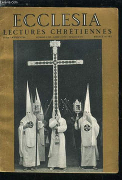 Ecclesia, lectures chrétiennes n° 61 - Le chemin de croix que j'ai fait faire par S.E. le cardinal Tisserant, A la roquette par Christiane Fournier, ...
