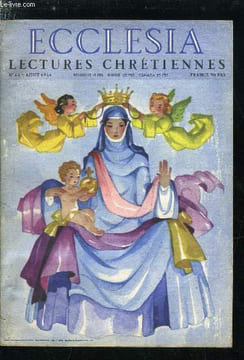 Ecclesia, lectures chrétiennes n° 65 - De l'immaculée a l'assomption, La ceinture de Thomas l'incrédule par Jacques Ferroux, La sainte Vierge a-t-elle ...