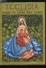 Ecclesia, lectures chrétiennes n° 89 - Le plus discret des personnages de l'Evangile par Daniel Rops, La Vierge Marie a-t-elle connu la mort ? par Mgr ...