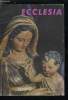 Ecclesia, lectures chrétiennes n° 194 - Le rosaire aujourd'hui par R.P. A.M. Henry, La minute de Dieu par Jean Toulat, Souvenirs du premier sionisme ...