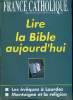 France catholique n&deg; 2376 - Sang contamin&eacute;, les cons&eacute;quences de la loi du march&eacute; par Benoit Pesme, Les &eacute;v&ecirc;ques a Lourdes, la famille entre morale et ...