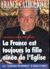 France catholique n° 2531 - ARC : charity business par Frédéric Aimard, Politiquement faisable par Jacques Lecaillon, Démocratie Potemkine par Yves La ...