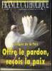 France catholique n° 2574 - Lettre des évêques aux catholiques par Gérard Leclerc, La grève des routiers par Jacques Bertrand, Turbulences financières ...