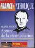 France catholique n° 2632 - Les conflits a propos de l'environnement par Jacques Lecaillon, L'arrêt des Superphénix est-il raisonnable ? par Luc de ...