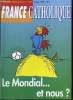 France catholique n° 2648 - La vignette de la Marne par Jacques Lecaillon, Confusion a gauche par Michel Dohis, Le Mondial et nous ? par Gérard ...