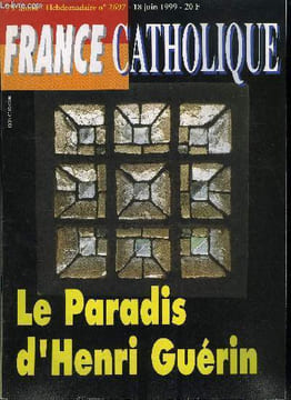 France catholique n° 2697 - Elections européennes, sévères leçons par Jacques Bertrand, Kosovo, après la guerre par Gérard Leclerc, Pologne, ...