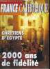 France catholique n° 2728 - Pirates sur la toile par Cyrille Renouvin, Violence a l'école par Michel Dohis, Chrétiens d'Egypte, 2000 ans de fidélité ...