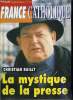 France catholique n° 2732 - Les deux cagnottes par Jacques Lecaillon, Communisme par Jacques Bertrand, Etats Unis : leçons des primaires par Yves La ...