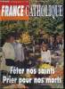 France catholique n° 2760 - A qui profite la baisse ? par Jacques Lecaillon, Le premier ministre, un homme seul par Alice Tulle, Ou va la Cote ...