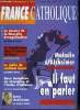 France catholique n° 2801 - Macédoine, chance pour la paix ? par Yves La Marck, Un troisième homme ? Chevènement par Alice Tulle, La journée mondiale ...