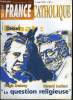 France catholique n° 2893 - Réforme constitutionnelle par Alice Tulle, Proche Orient, l'ombre de Saddam par Yves La Marck, La question religieuse, ...