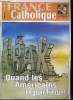 France catholique n° 2938 - Pour la cohésion par Alice Tulle, Le problème de l'Otan par Yves La Marck, Quand les américains partiront par Anne Sophie ...