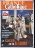 France catholique n° 2990 - Le prix de l'essence par Alice Tulle, Vers un nouvel ordre moral ? par Tugdual Derville, Qui est responsable ? par Yves La ...