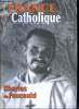 France catholique n° 2997 - Faiblesses de l'humanitaire par Yves La Marck, La loi de l'équilibre par Alice Tulle, Les socialistes et l'omoparentalité ...