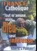 France catholique n° 2998 - Le choix de Damas par Yves La Marck, Riposte en désordre par Alice Tulle, Charlie a 3 mamans par Tugdual Derville, ...