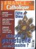 France catholique n° 3029 - Une guerre oubliée par Yves La Marck, Affaire de famille par Alice Tulle, Adoption homo par Tugdual Derville, Actualité de ...