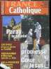 France catholique n° 3033 - Chaud et froid par Yves La Marck, Qui perd ? Qui gagne par Alice Tulle, Espagne : le sens de la gratuité par Tugdual ...