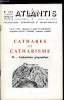 Atlantis n&deg; 255 - Itin&eacute;raires cathare en Languedoc par Monique et Andr&eacute; de Gouvenain, Le catharisme vu depuis les Monts de Lacaune par Olivier C&egrave;be, ...