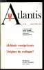 Atlantis n° 304 - L'oeuf d'argent par Raymond Lautié, L'alchimie et les légendes hagiographiques, l'exemple du nord de la France par Bernard Coussée, ...