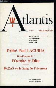 Atlantis n° 315 - L'abbé Lucaria et les Harmonies de l'être par Robert Amadou, L'initiation sacerdotale (suite et fin), Critique (suite et fin), Les ...