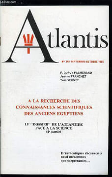 Atlantis n° 340 - A la recherche des civilisations et des continents perdus, troisième partie : de la Grande Pyramide a la Science mystérieuse des ...