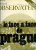 Le Nouvel Observateur n° 194 - Le face a face de Prague par Jean Francis Held, Le mot liberté par Gilles Martinet, La rentrée d'Edgar Faure par ...