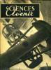 Sciences et avenir n° 15 - Les objectifs de l'astronautique, Le problème des jumeaux, L'évolution de la construction automobile aux U.S.A., La lutte ...